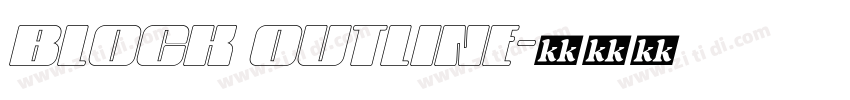 block outline字体转换 block outline字体转换